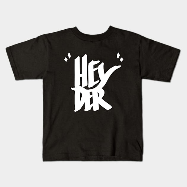 Hey 'der II Kids T-Shirt by mjheubach